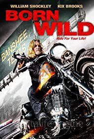 Image Born Wild - Ride for your Life