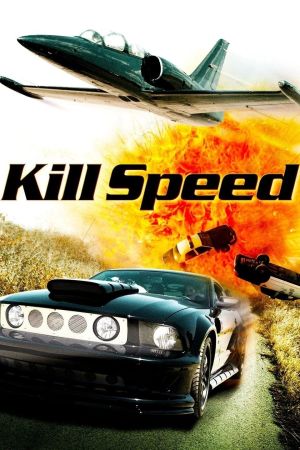 Image Kill Speed - Lebe schnell ... stirb jung!