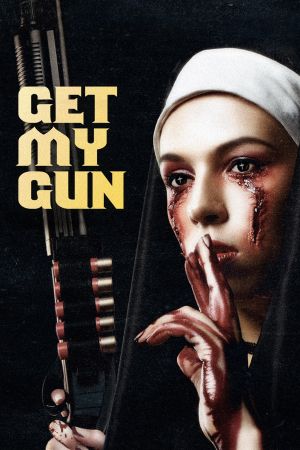 Image Get My Gun - Mein ist die Rache