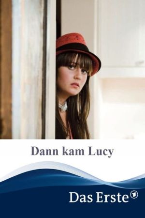 Image Dann kam Lucy