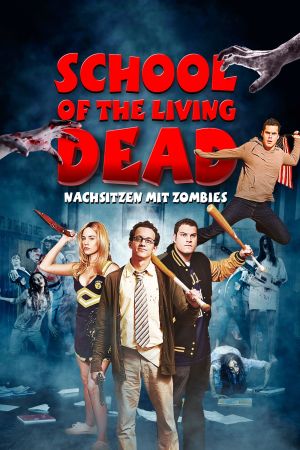 Image School of the Living Dead - Nachsitzen mit Zombies