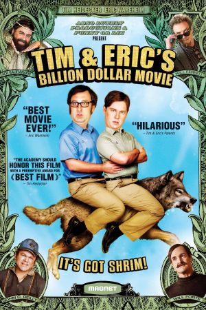 Image Tim and Eric's Billion Dollar Movie