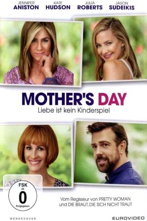 Image Mother's Day - Liebe ist kein Kinderspiel