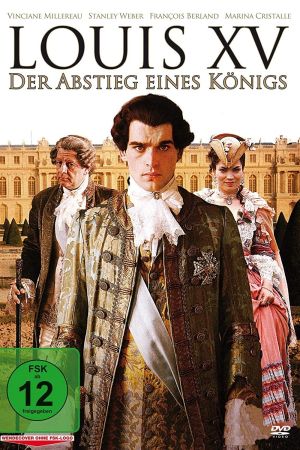 Image Louis XV - Der Abstieg eines Königs