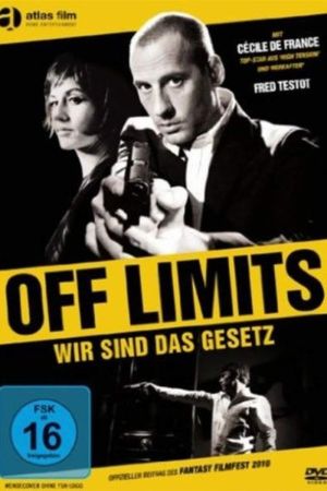 Image Off Limits - Wir sind das Gesetz