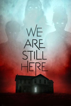 Image We Are Still Here - Haus des Grauens