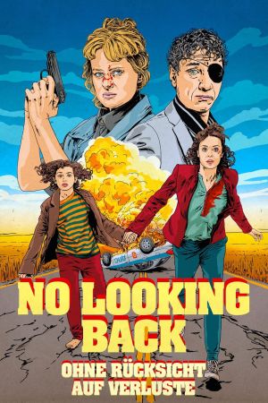 Image No Looking Back - Ohne Rücksicht auf Verluste