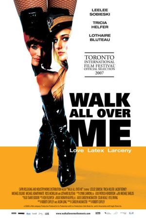 Image Walk All Over Me - Liebe, Latex, Lösegeld