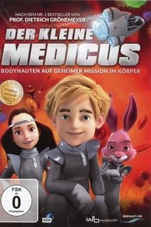 Image Der kleine Medicus - Bodynauten auf Geheimer Mission im Körper