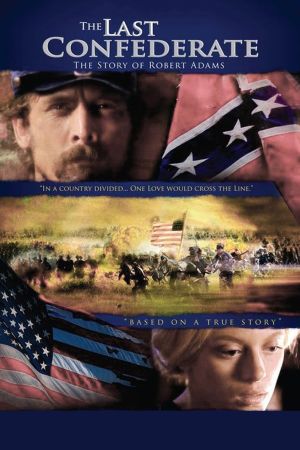 Image The Last Confederate - Kampf um Blut und Ehre