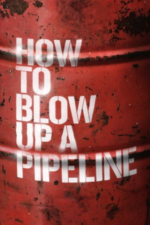 Image How to Blow Up a Pipeline